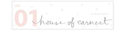 24 Merry Days_Giveaway_House of Earnest